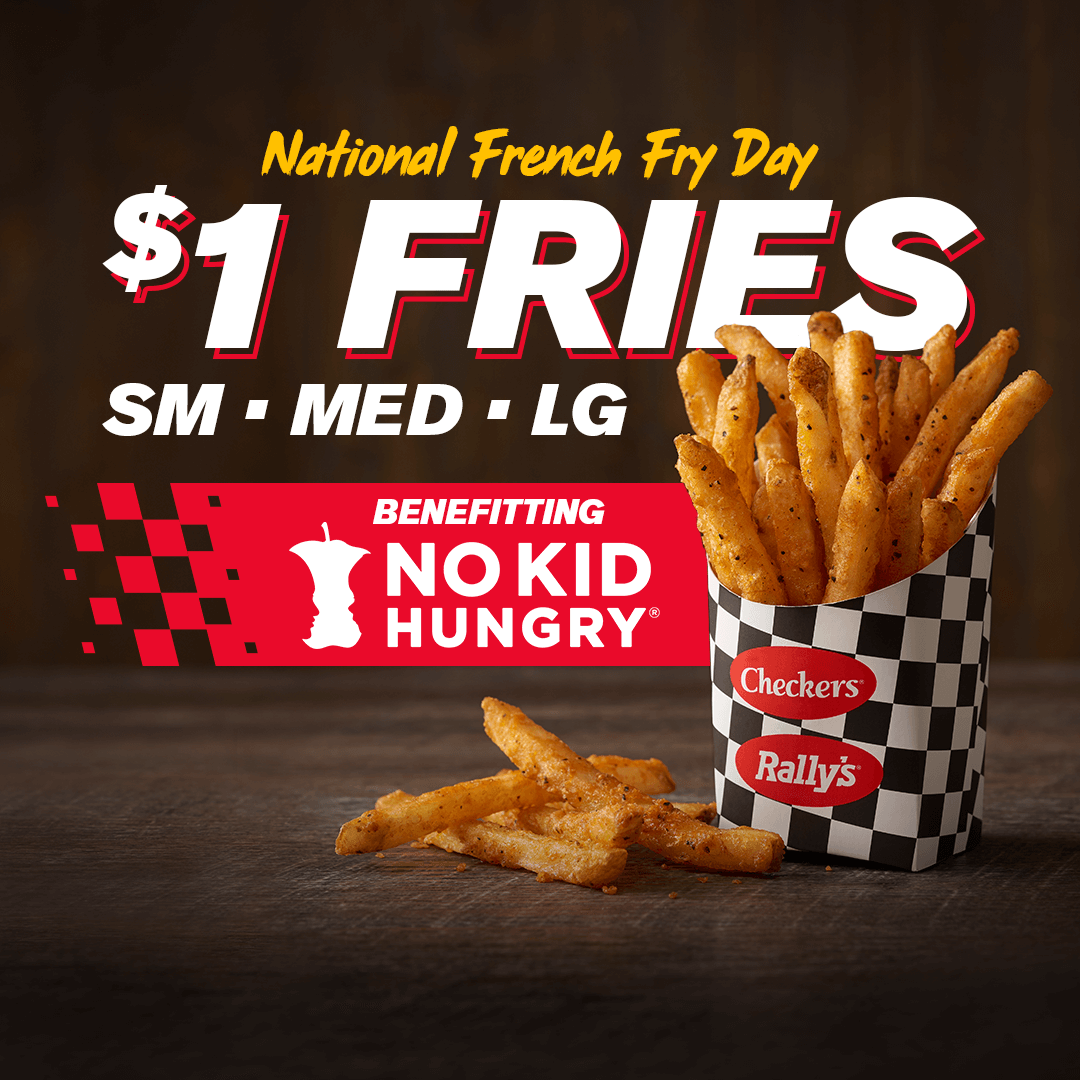 National French Fry Day $1 Fries Benefitting No Kid Hungry